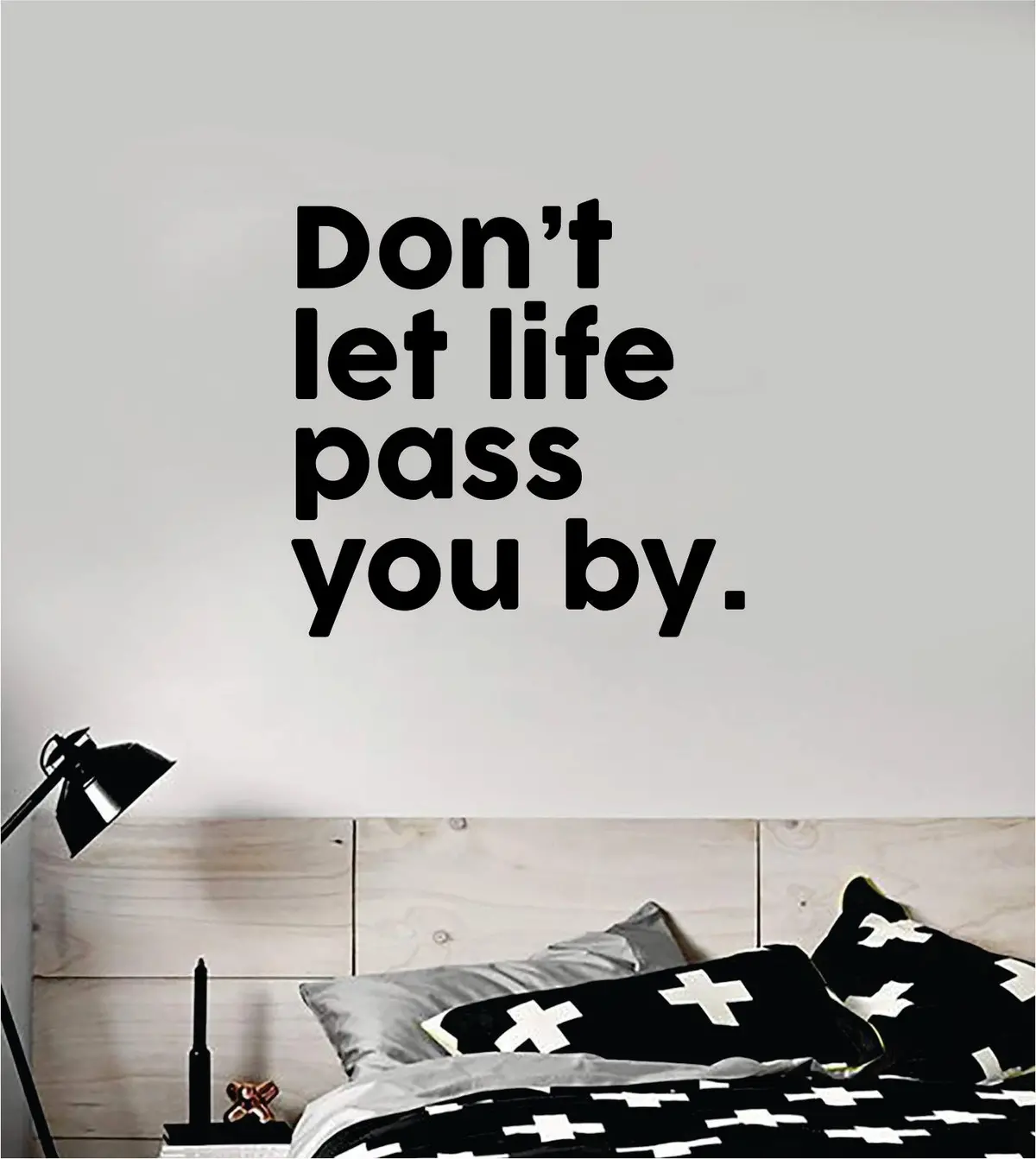 Don't Let Life Pass You By Quote Wall Decal Sticker Bedroom Home Room Art Vinyl Inspirational Motivational Teen Decor Kids School 1