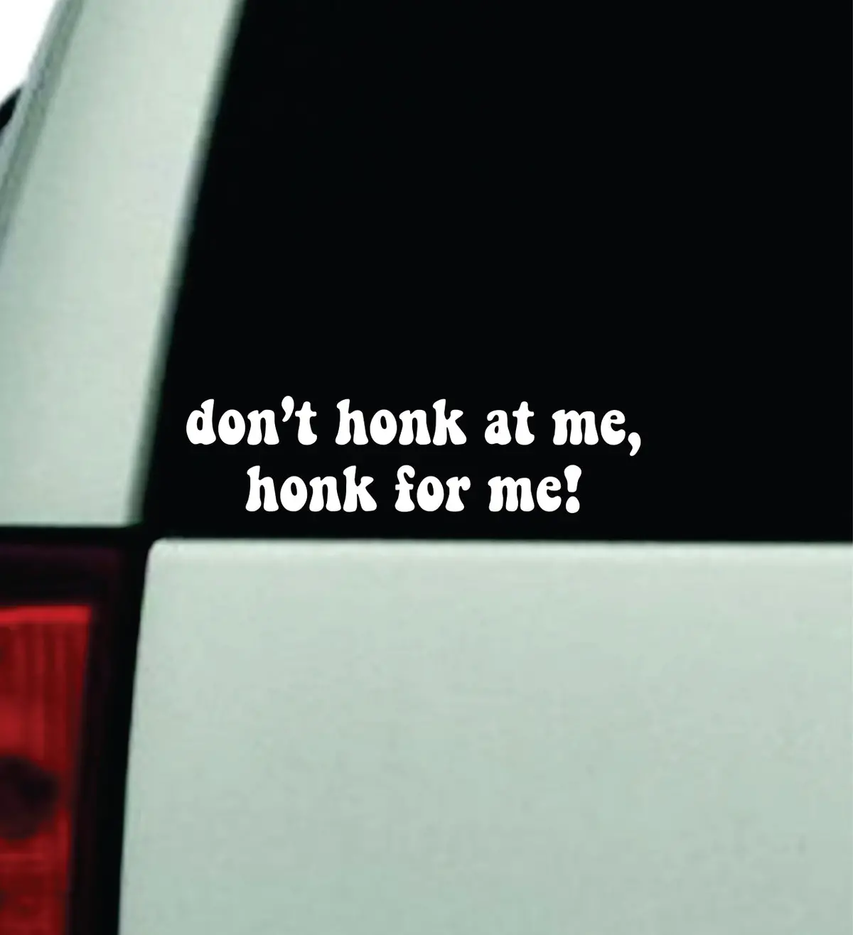 Don't Honk At Me Honk For Me Car Decal Truck Window Windshield Rearview Mirror Jdm Bumper Sticker Vinyl Quote Boy Girls Funny Mom Milf Women Trendy Aesthetic Bestie Cute Groovy 1