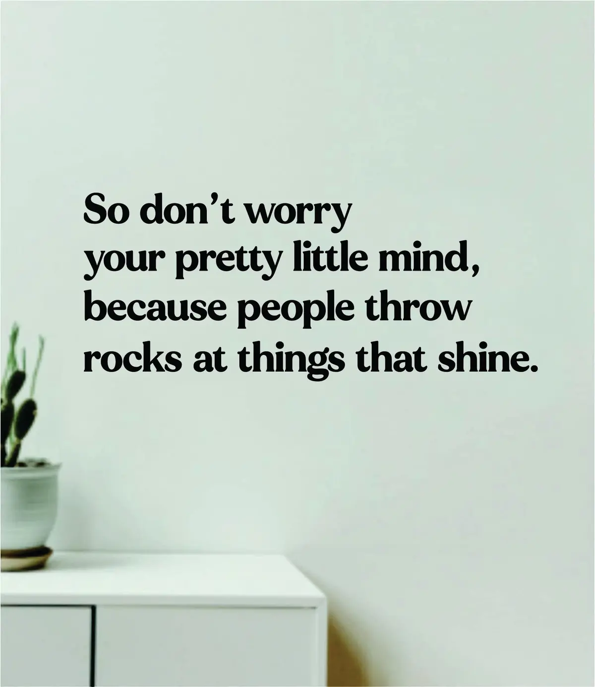 Don't Worry Your Pretty Little Mind Wall Decal Home Decor Bedroom Room Art Vinyl Sticker Quote Inspirational Girls Lyrics Music Taylors Version Eras Tour Swiftie 1