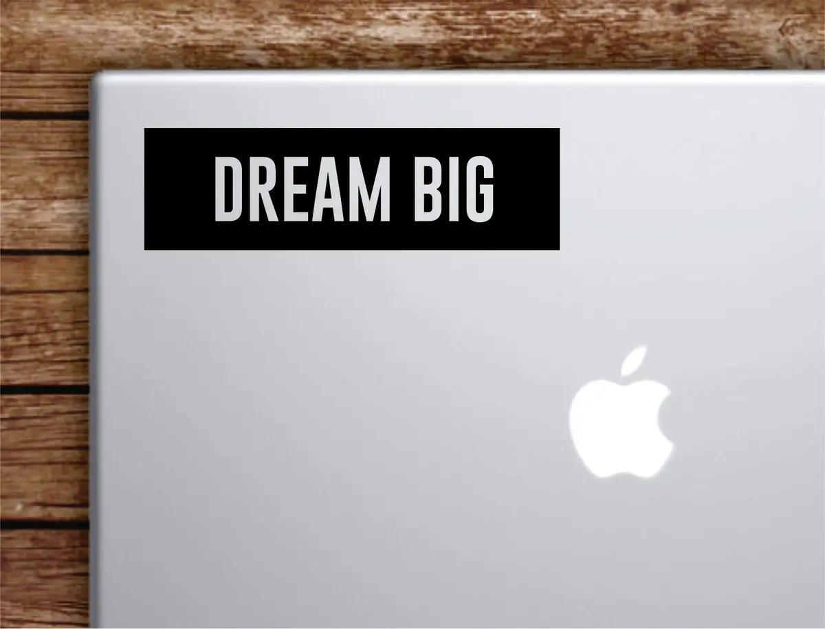 Dream Big Rectangle Laptop Apple Macbook Quote Wall Decal Sticker Art Vinyl Inspirational Motivational Teen 1