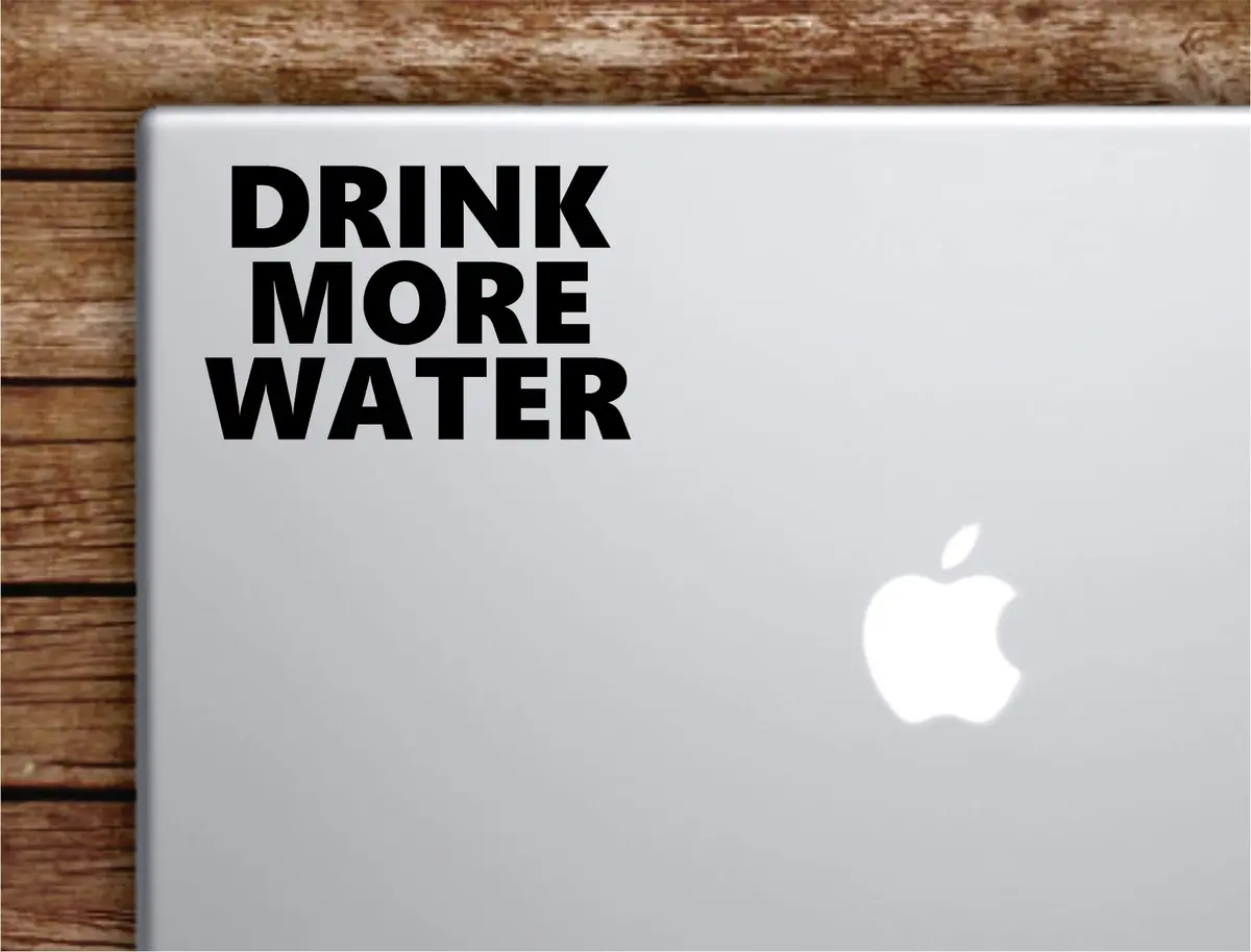 Drink More Water Laptop Wall Decal Sticker Vinyl Art Quote Macbook Apple Decor Car Window Truck Teen Inspirational Girls Cute Gym Health 1