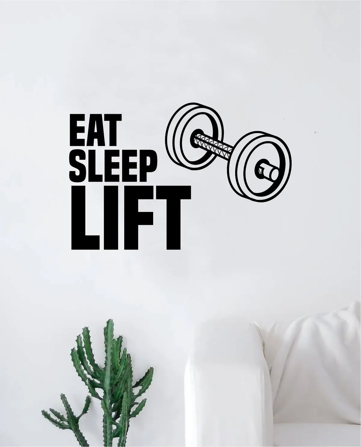 Eat Sleep Lift V2 Decal Sticker Wall Vinyl Art Wall Bedroom Room Decor Motivational Inspirational Teen Gym Fitness Sports 1