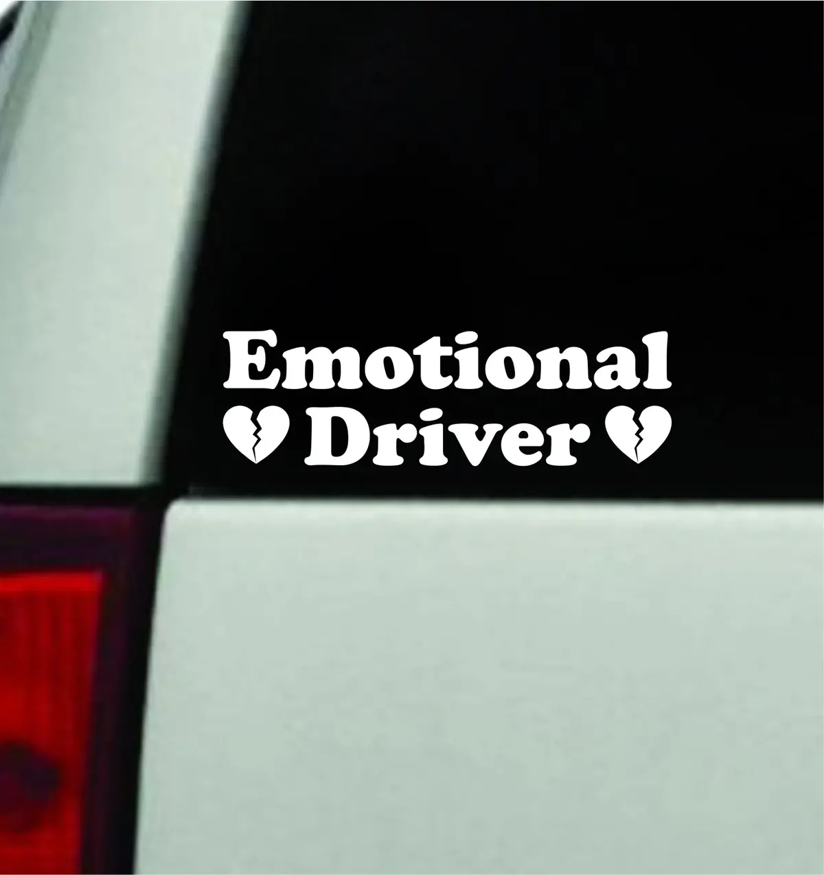 Emotional Driver Car Decal Truck Window Windshield Mirror Jdm Bumper Sticker Vinyl Quote Men Girls 1