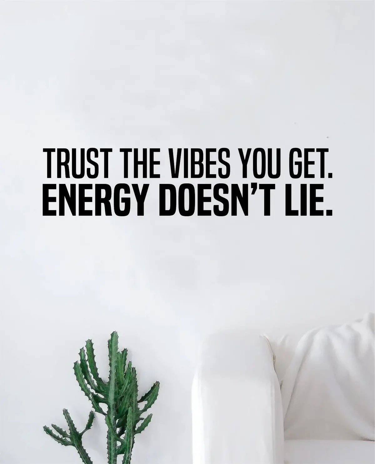 Energy Doesn't Lie Quote Wall Decal Sticker Bedroom Home Room Art Vinyl Inspirational Motivational Teen Happy Good Vibes 1