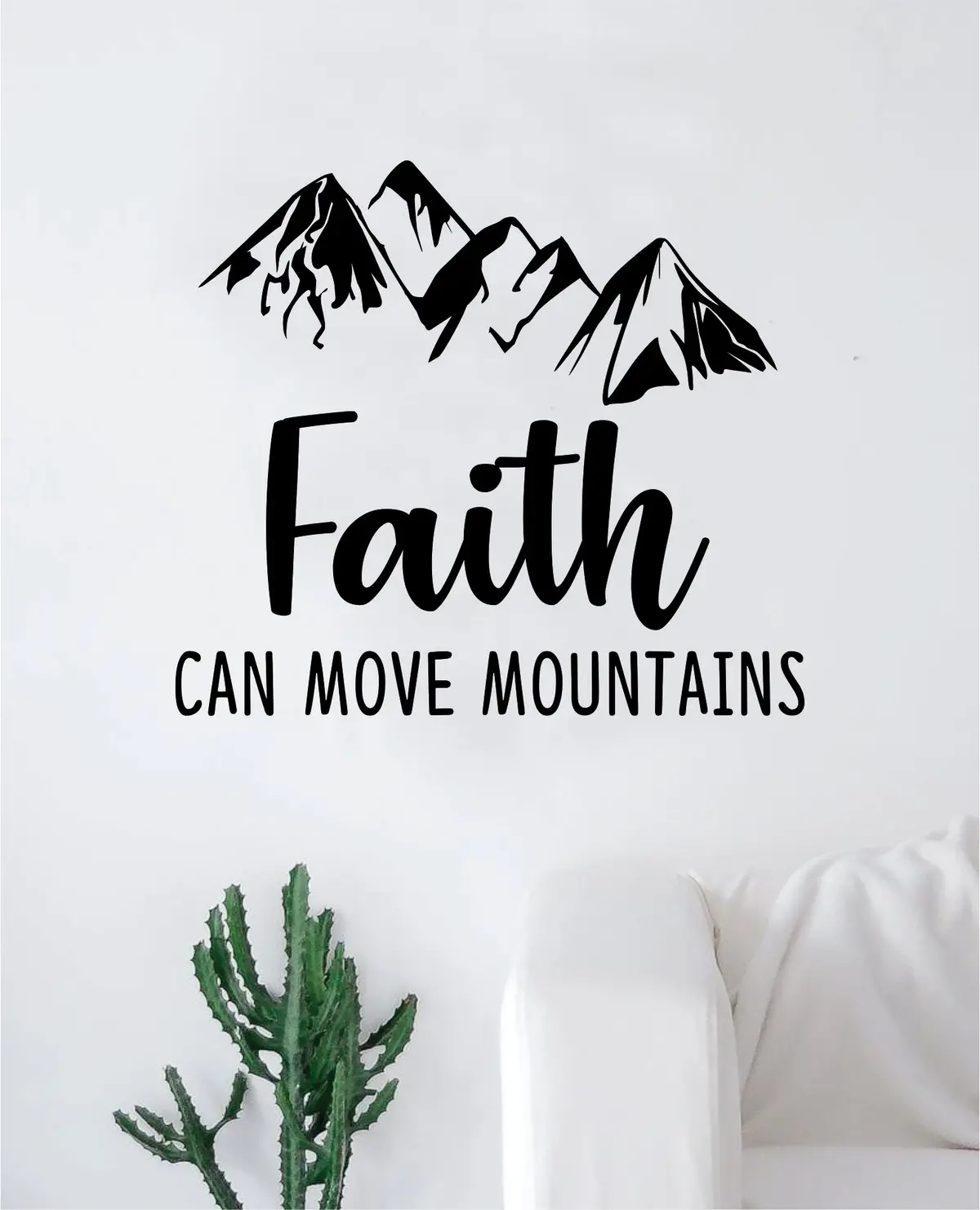 Faith Can Move Mountains Quote Wall Decal Sticker Bedroom Home Room Art Vinyl Inspirational Motivational Teen Decor Religious Bible Verse Blessed Spiritual God 1