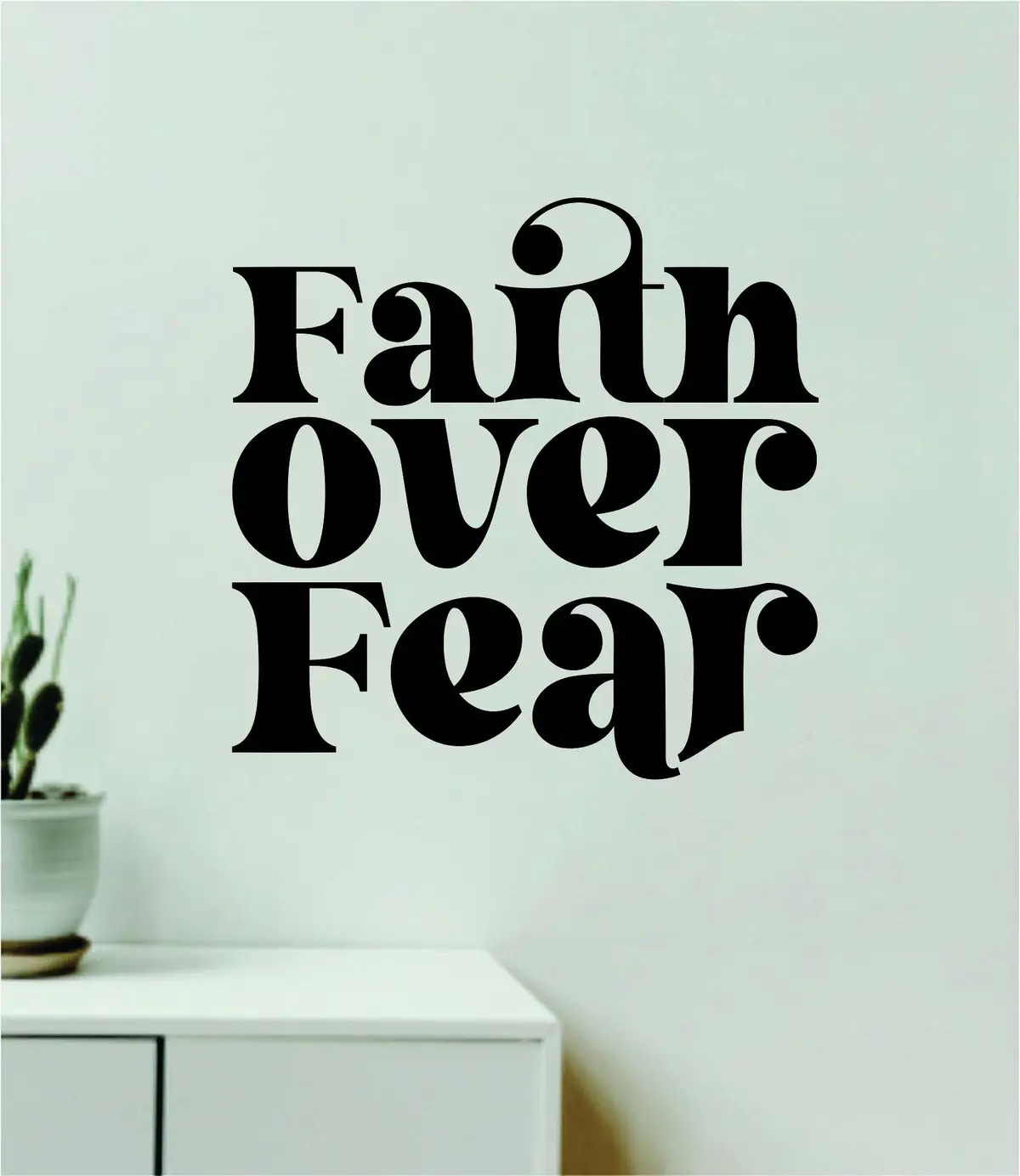 Faith Over Fear V2 Quote Wall Decal Sticker Bedroom Room Art Vinyl Inspirational Girls Aesthetic Religious Blessed God 1