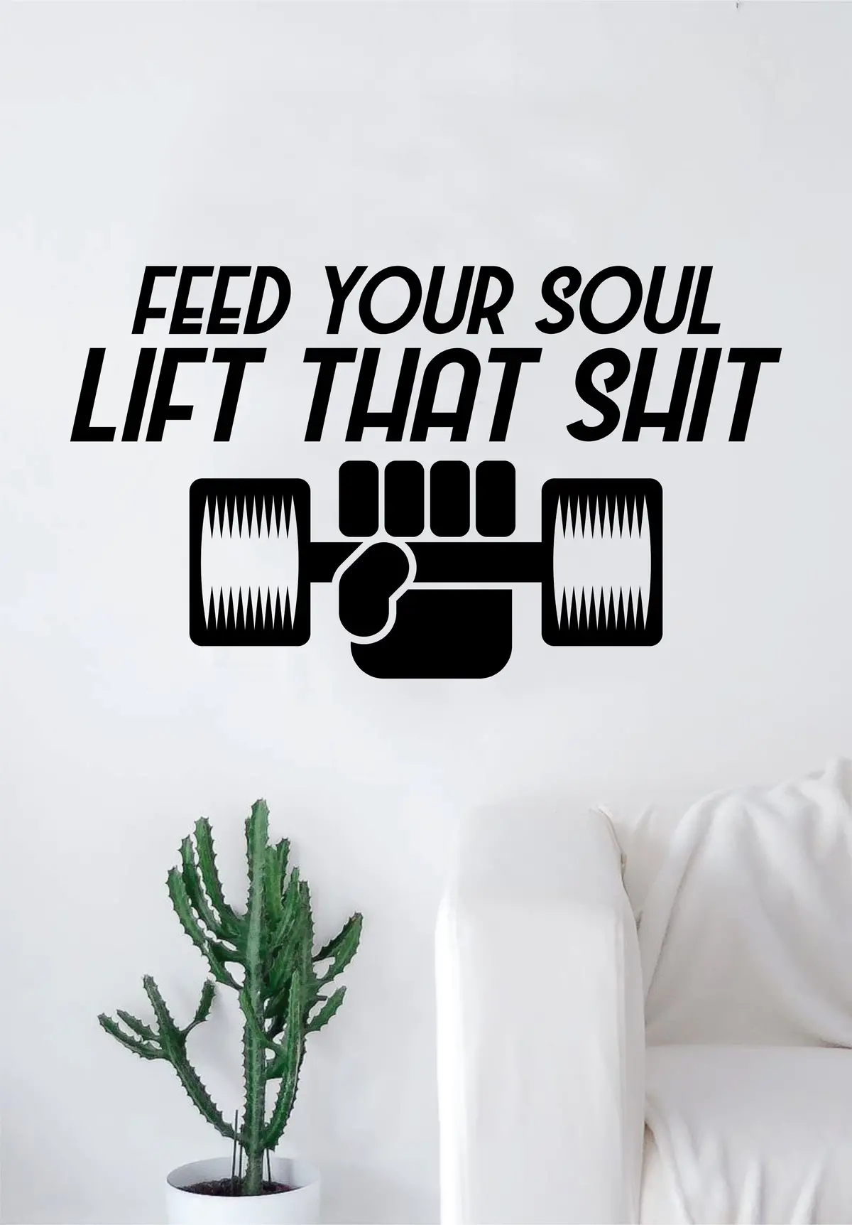 Feed Your Soul Lift That Gym Fitness Wall Decal Home Decor Bedroom Room Vinyl Sticker Teen Art Quote Beast Strong Inspirational Motivational Health 1