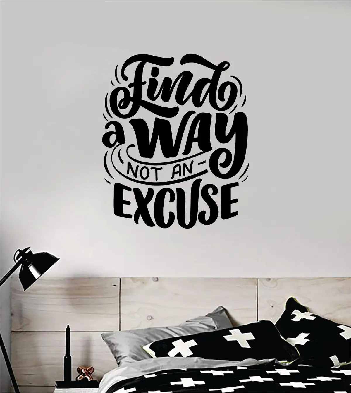 Find A Way Not An Excuse V2 Decal Sticker Wall Vinyl Art Wall Bedroom Room Home Decor Inspirational Motivational Teen Sports Gym Fitness 1