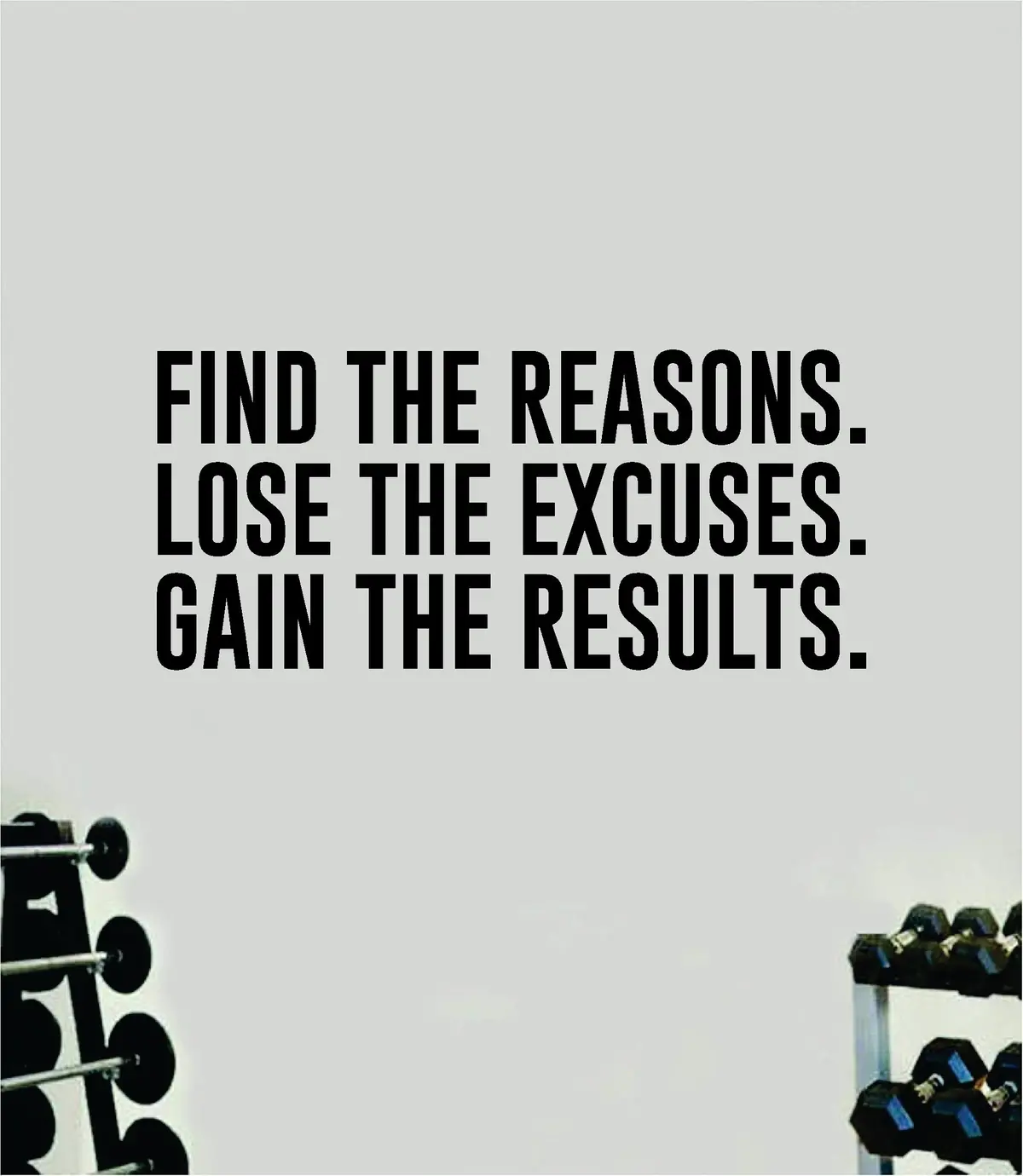 Find The Reasons Quote Wall Decal Sticker Vinyl Art Home Decor Bedroom Inspirational Motivational Gym Fitness Health Exercise Lift Weights Beast 1