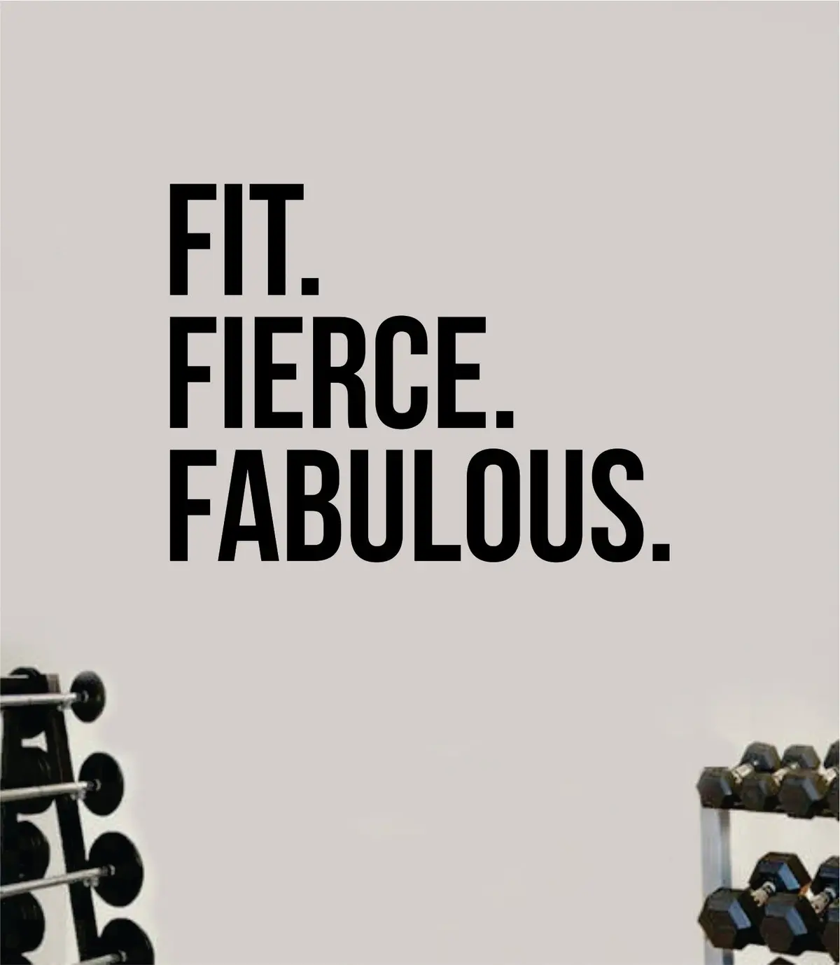 Fit Fierce Fabulous Decal Sticker Wall Vinyl Art Wall Bedroom Room Home Decor Inspirational Motivational Teen Sports Gym Fitness 1
