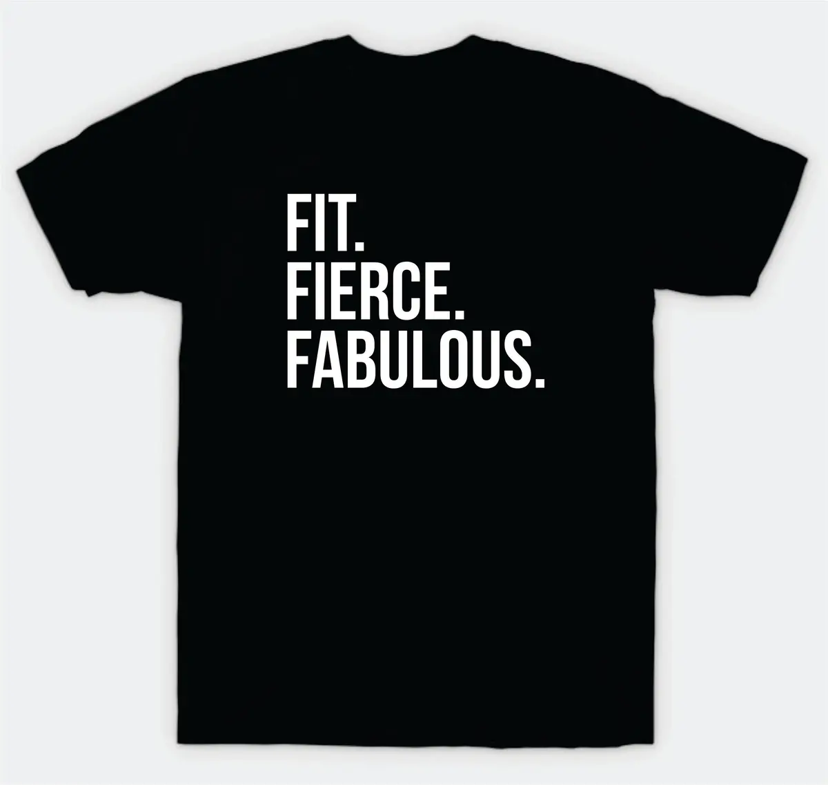 Fit Fierce Fabulous T-Shirt Tee Shirt Vinyl Heat Press Custom Quote Teen Kids Boy Girl Tshirt Sports Gym Fitness Inspirational Motivational 1