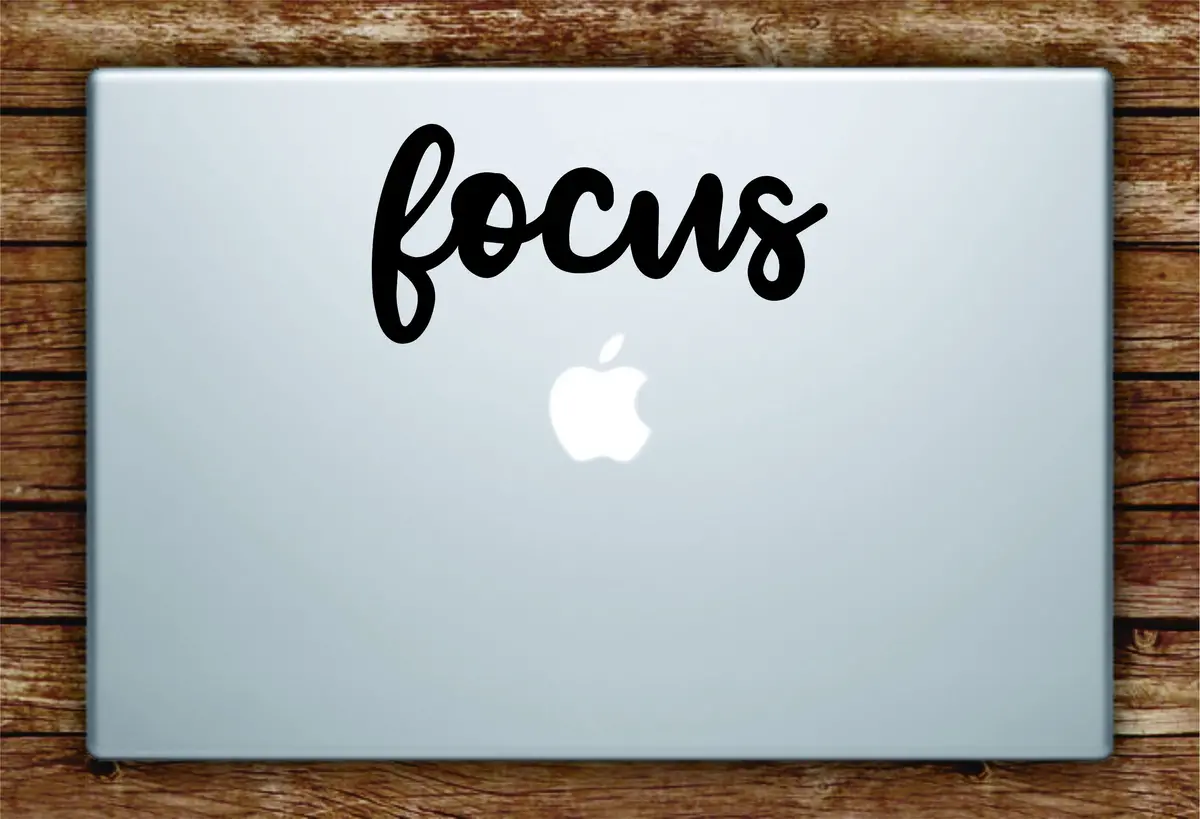 Focus Laptop Apple Macbook Quote Wall Decal Sticker Art Vinyl Inspirational Quote Motivational 1