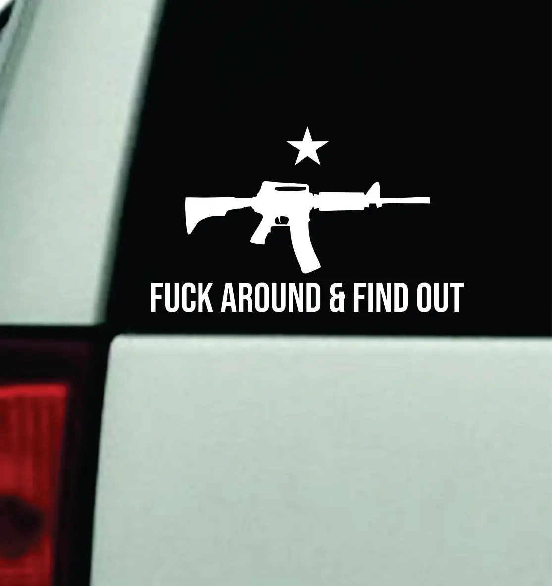 F Around And Find Out Car Decal Truck Window Windshield Jdm Bumper Sticker Vinyl Quote Men Girls Amendment 2A Usa America Rights We The People Fafo 1