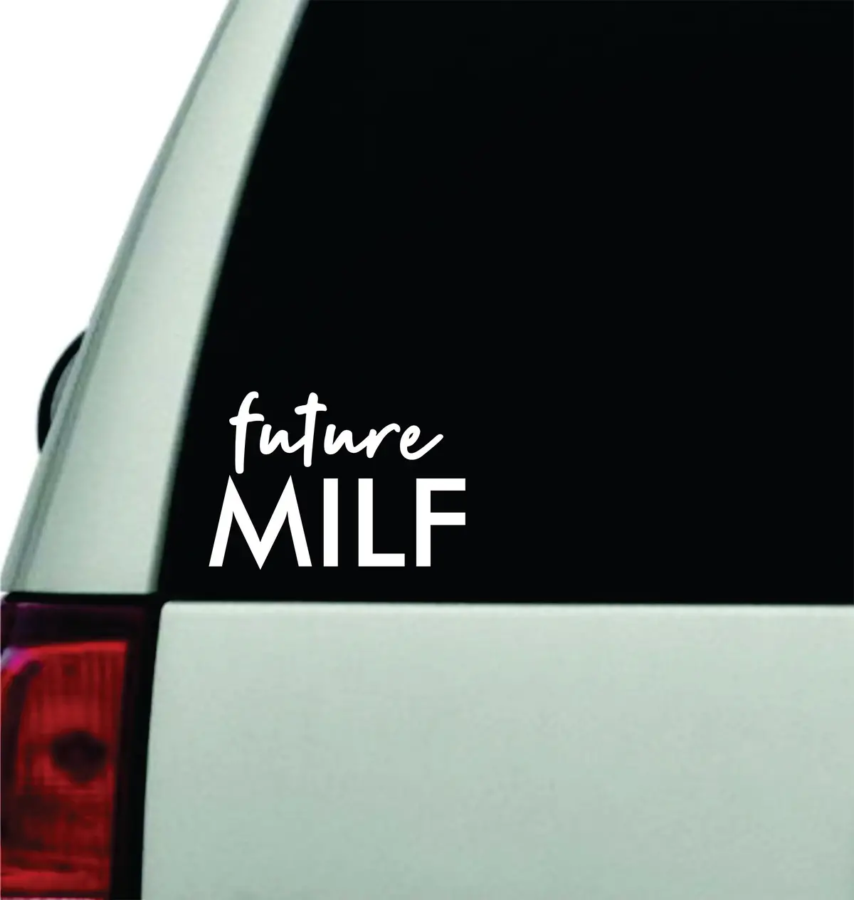 Future Milf Wall Decal Car Truck Window Windshield Jdm Sticker Vinyl Lettering Quote Boy Girl Funny Baby Mom 1