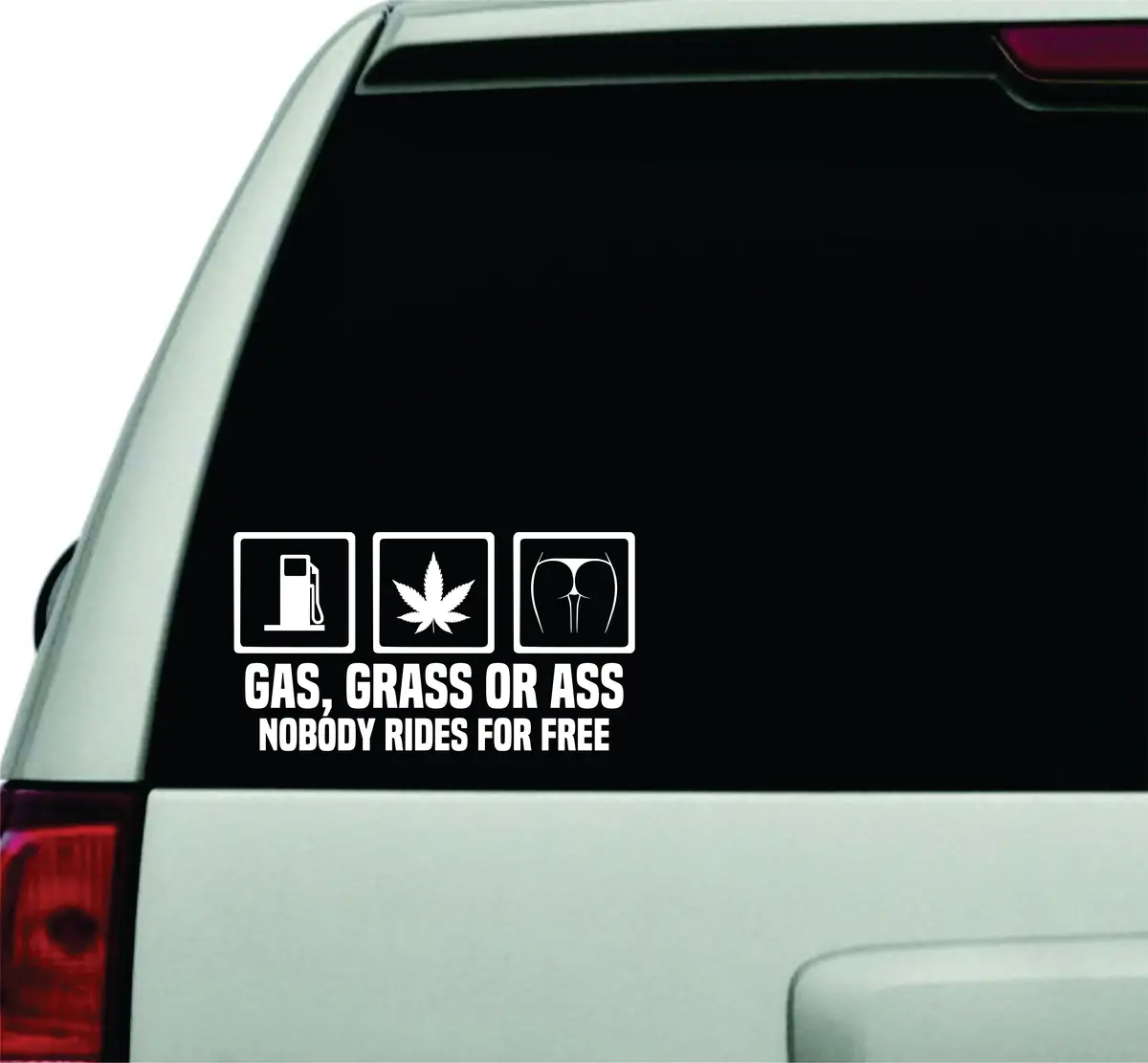 Gas Grass Or Ass Wall Decal Car Truck Window Windshield Jdm Sticker Vinyl Lettering Quote Boy Girl Funny 1