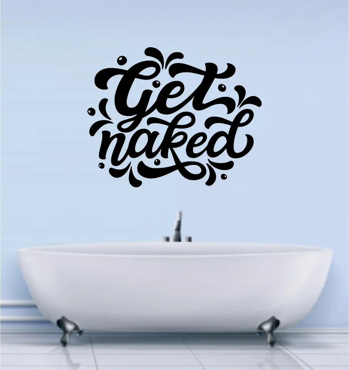 Get Naked Version 3 Bathroom Bath Shower Quote Decal Sticker Wall Vinyl Decor Art Home Funny Girls Clean Fresh Cute 1