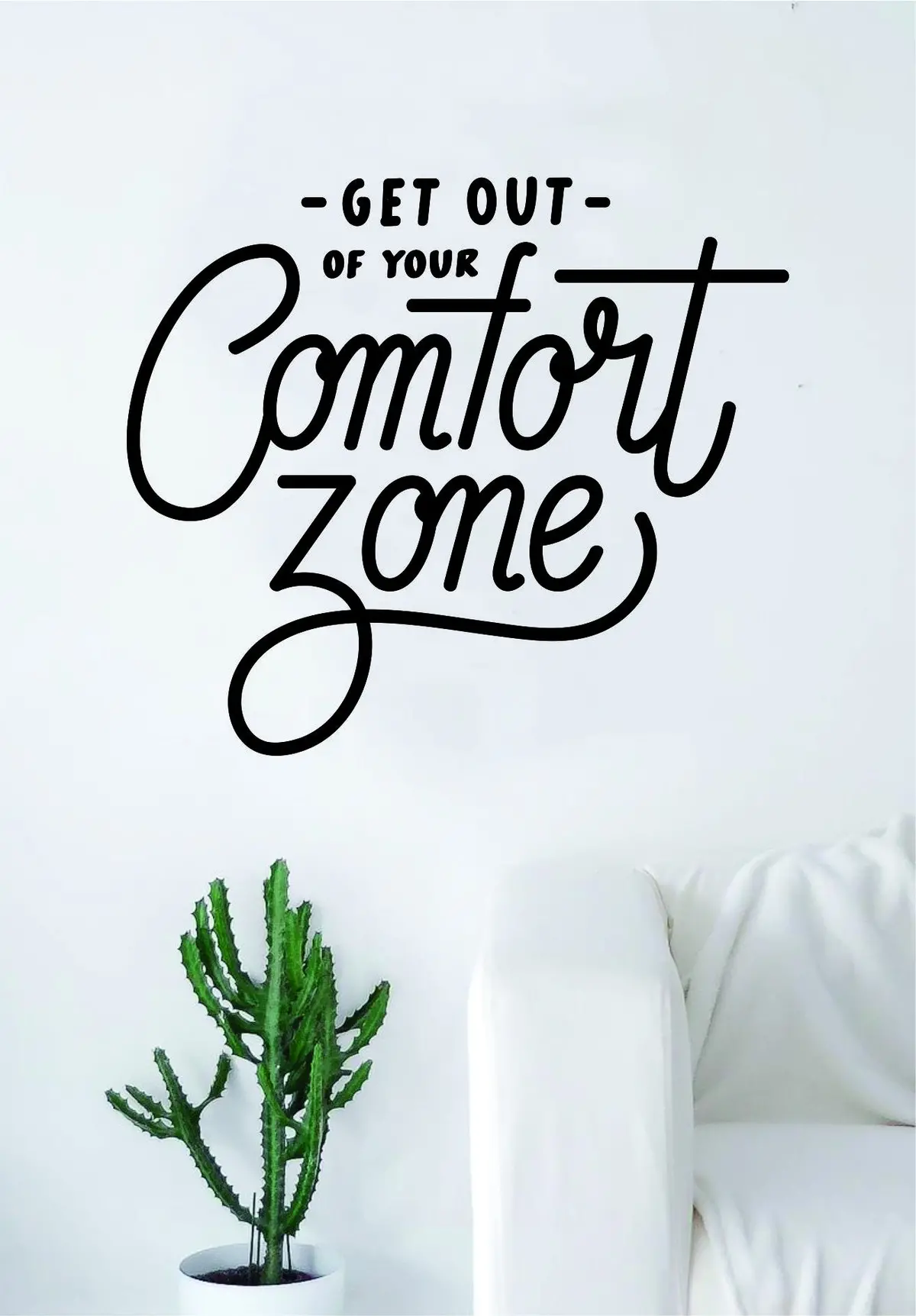 Get Out Of Your Comfort Zone Quote Wall Decal Sticker Bedroom Living Room Art Vinyl Beautiful Inspirational Travel 1