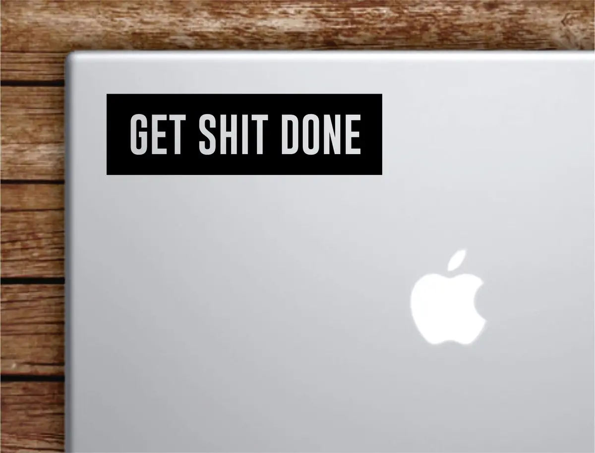Get S Done Rectangle Laptop Apple Macbook Car Quote Wall Decal Sticker Art Vinyl Decor Inspirational Motivation Work Hard Gym 1