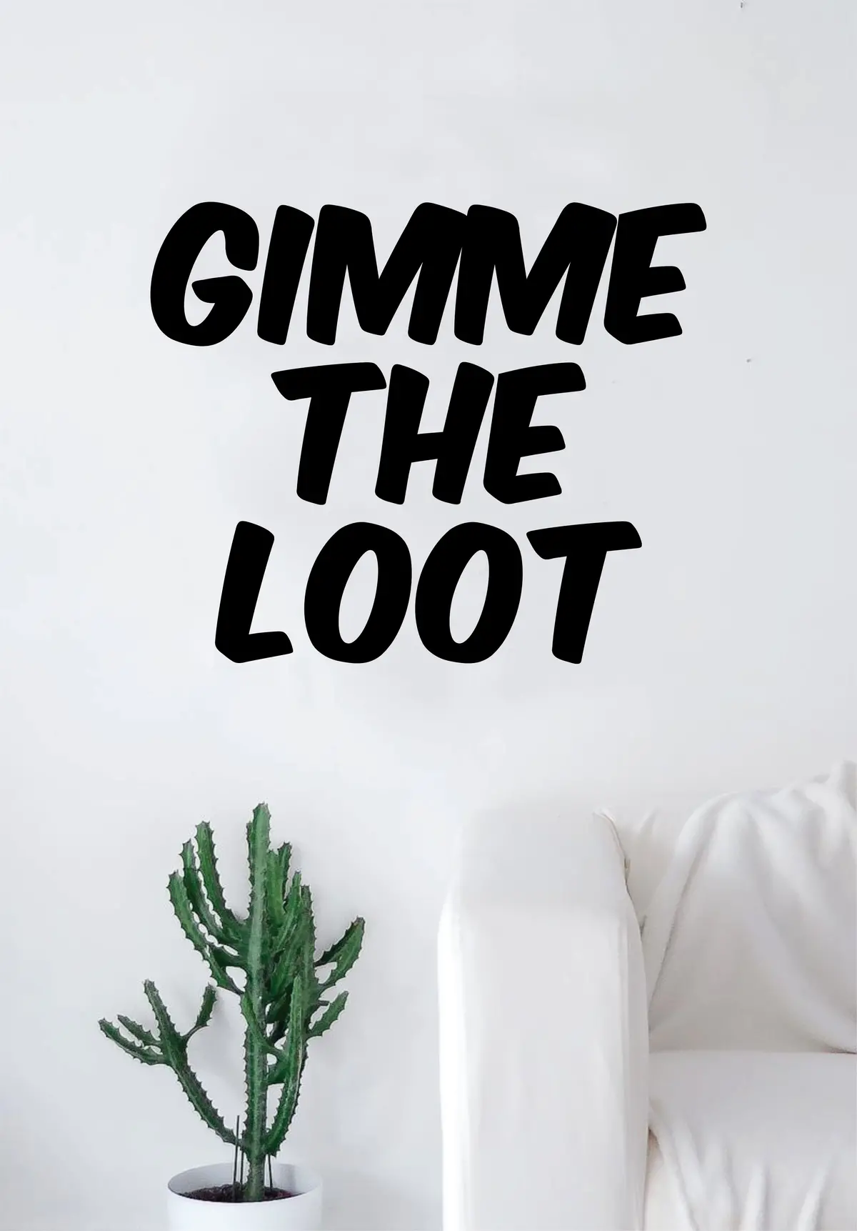 Gimme The Loot Quote Wall Decal Sticker Bedroom Living Room Art Vinyl Beautiful Music Rap Hip Hop Biggie Notorious Big Funny 1