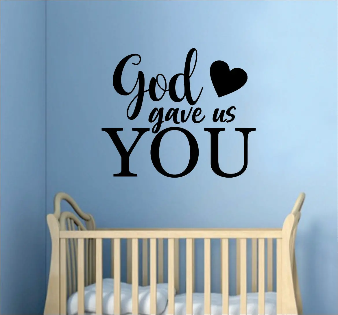 God Gave Us You Quote Wall Decal Sticker Bedroom Room Art Vinyl Home Decor Inspirational Baby Kids Love 1