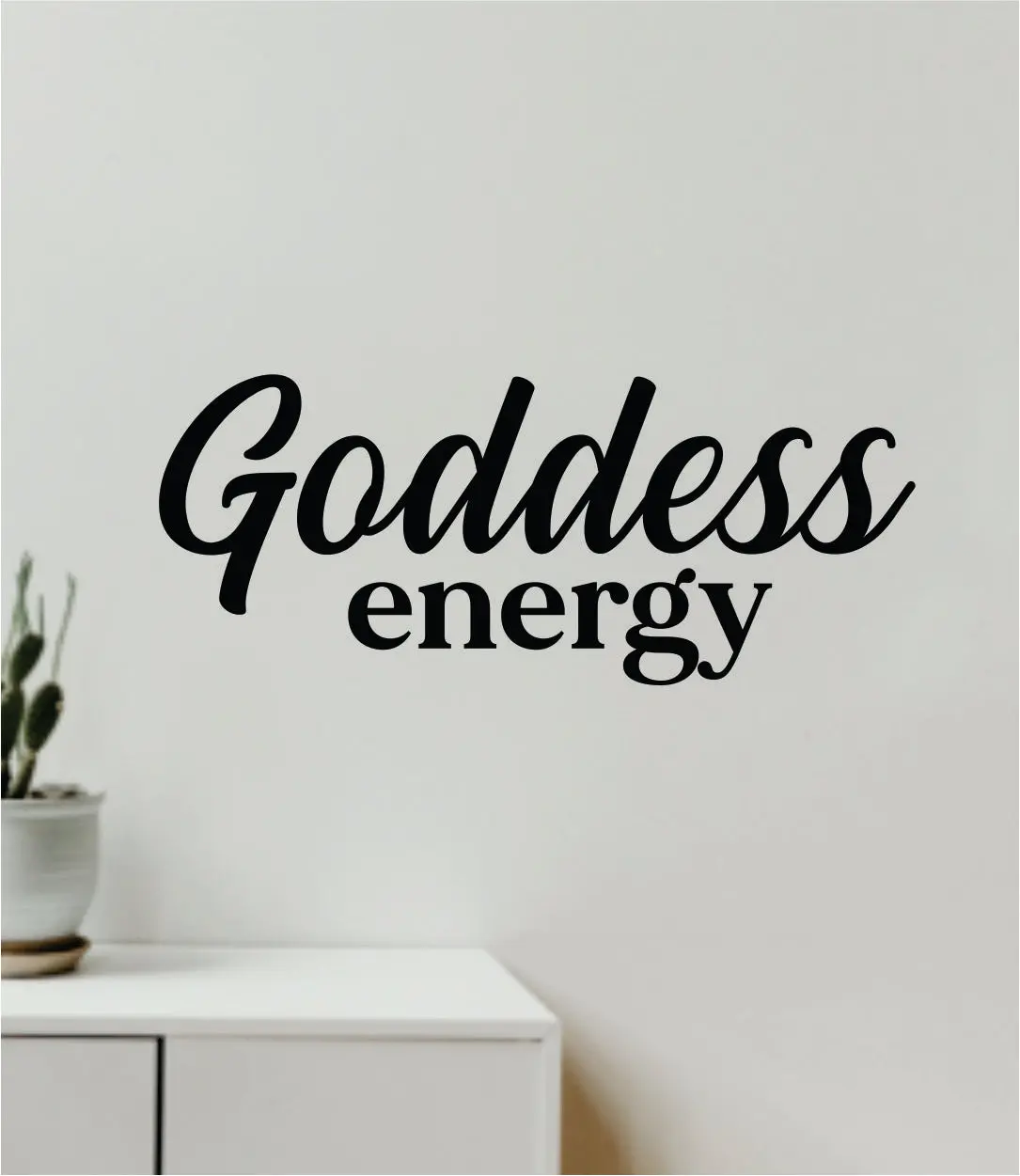 Goddess Energy Quote Wall Decal Sticker Vinyl Art Decor Bedroom Room Boy Girl Inspirational Make Up Beauty Queen Women Lashes Brows 1