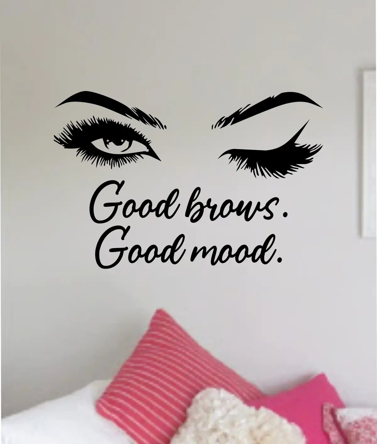 Good Brows Good Mood V3 Wall Decal Sticker Vinyl Home Decor Bedroom Art Makeup Cosmetics Lashes Eyebrows Eyelashes Vanity Beauty Women 1