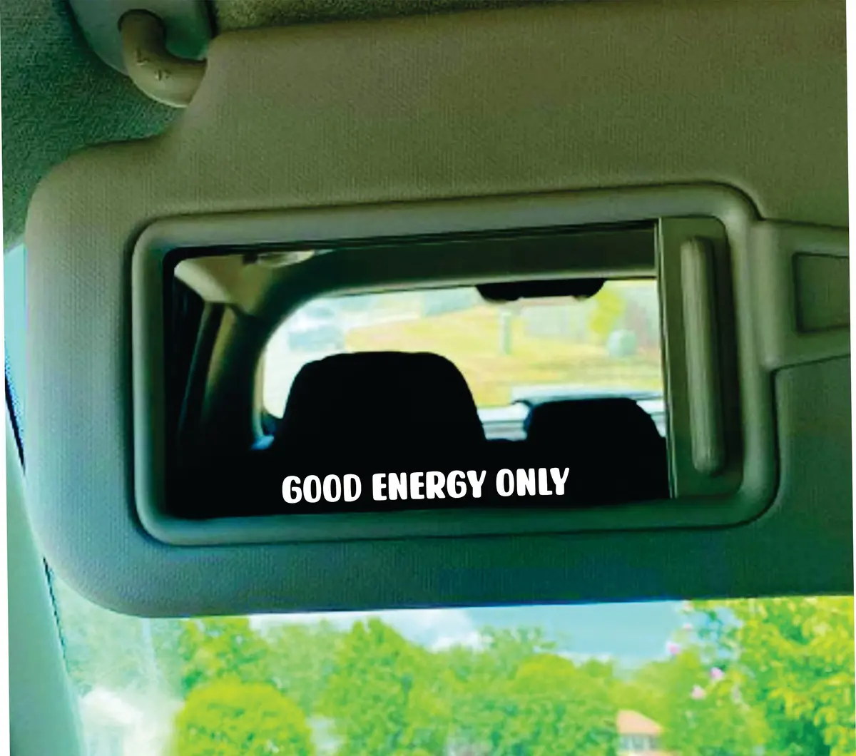 Good Energy Only Car Mirror Decal Truck Window Rearview Windshield Jdm Bumper Sticker Vinyl Lettering Quote Girls Funny Mom Milf Beauty Make Up Selfie Girlfriend Cute Groovy 1