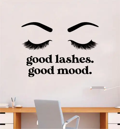 Good Lashes Good Mood V2 Wall Decal Sticker Vinyl Home Decor Bedroom Art Make Up Cosmetics Girls Eyes Eyebrows Eyelashes Brows Vanity Beauty 1