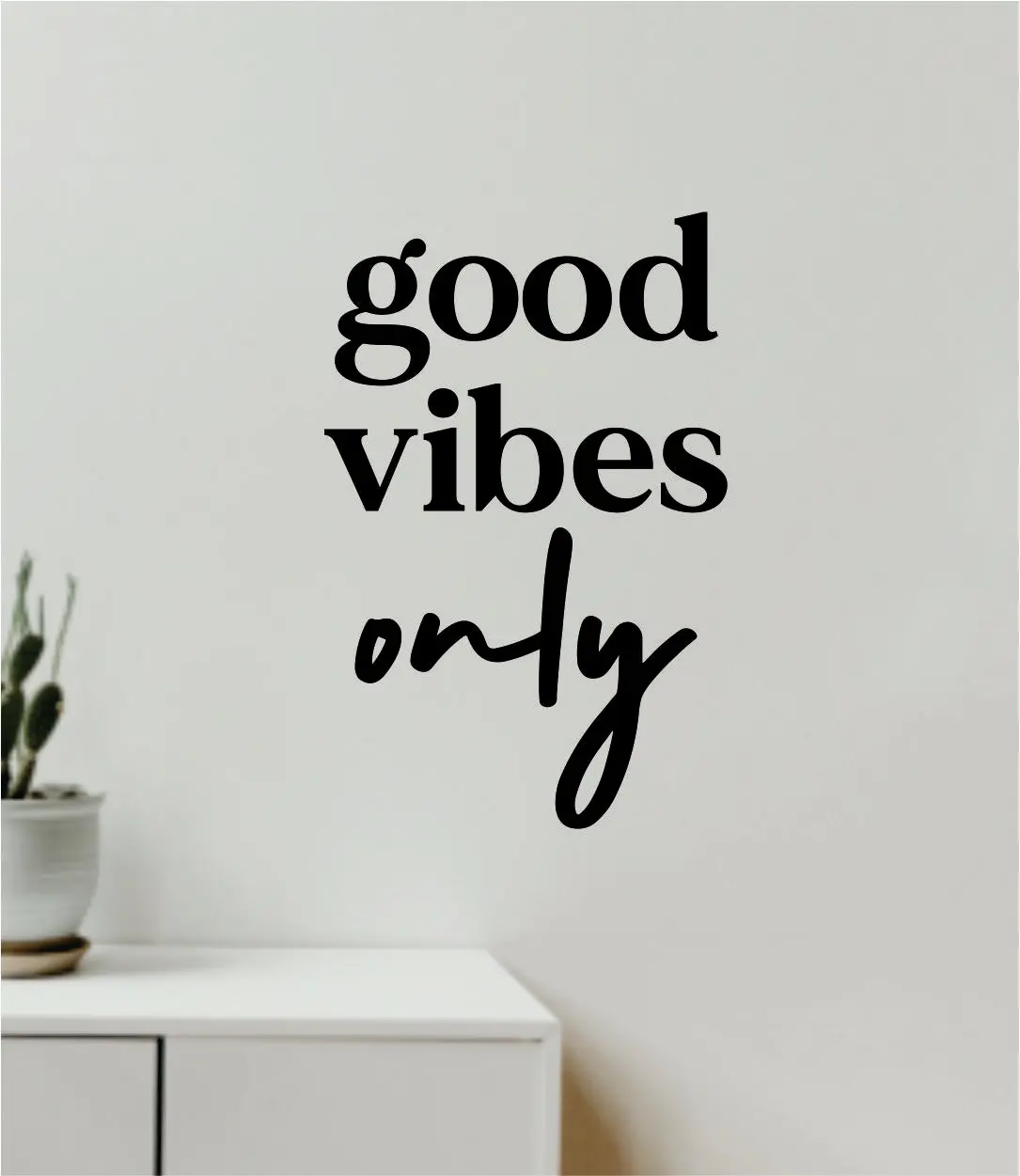 Good Vibes Only V6 Decal Sticker Quote Wall Vinyl Art Wall Bedroom Room Home Decor Inspirational Teen Baby Nursery Girls Playroom School Positive 1