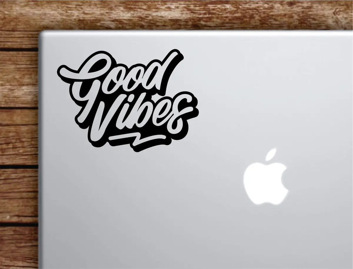 Good Vibes V5 Laptop Wall Decal Sticker Vinyl Art Quote Macbook Apple Decor Car Window Truck Kids Baby Teen Inspirational Girls Boys School 1