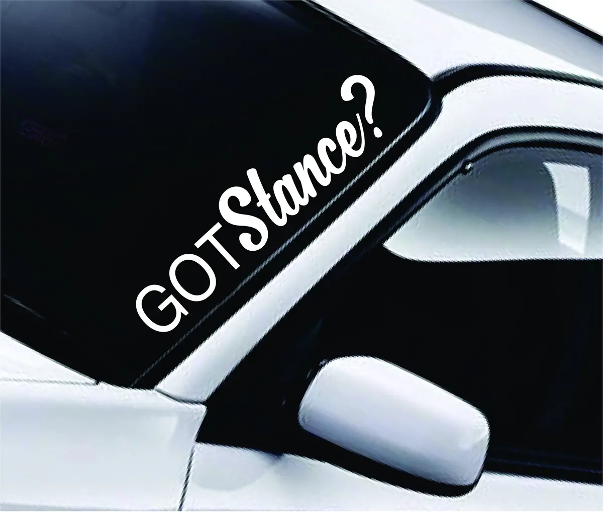 Got Stance Large Quote Design Sticker Vinyl Art Words Decor Car Truck Jdm Windshield Race Drift Window 1