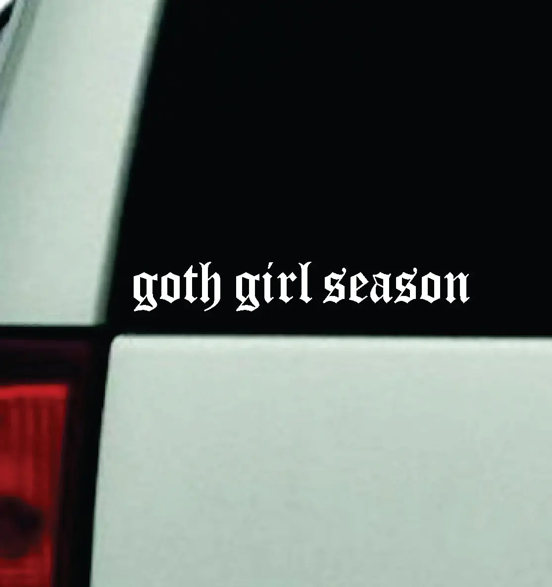 Goth Girl Season Car Decal Truck Window Windshield Mirror Rearview Jdm Bumper Sticker Vinyl Quote Girls Funny Family Milf Women Trendy Meme Men Emo Rock Music Screamo 1