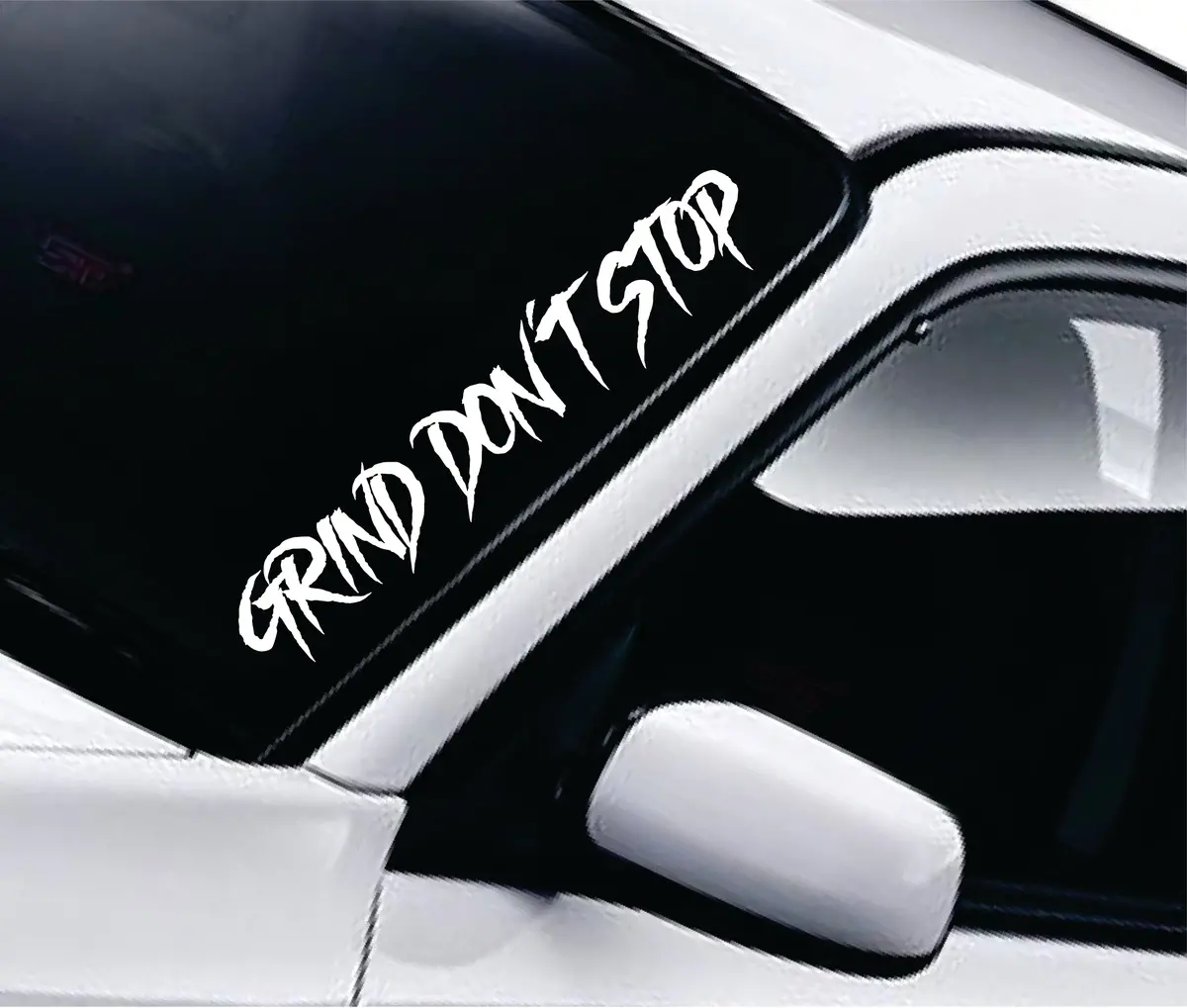 Grind Don't Stop Car Decal Truck Window Windshield Banner Jdm Sticker Vinyl 1