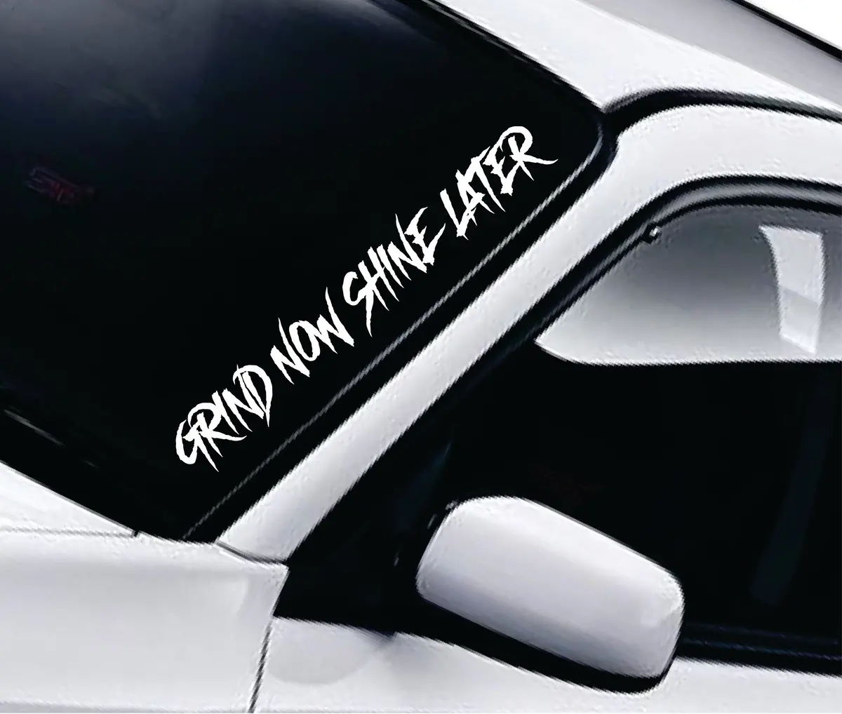 Grind Now Shine Later Car Decal Truck Window Windshield Banner Jdm Sticker Vinyl 1