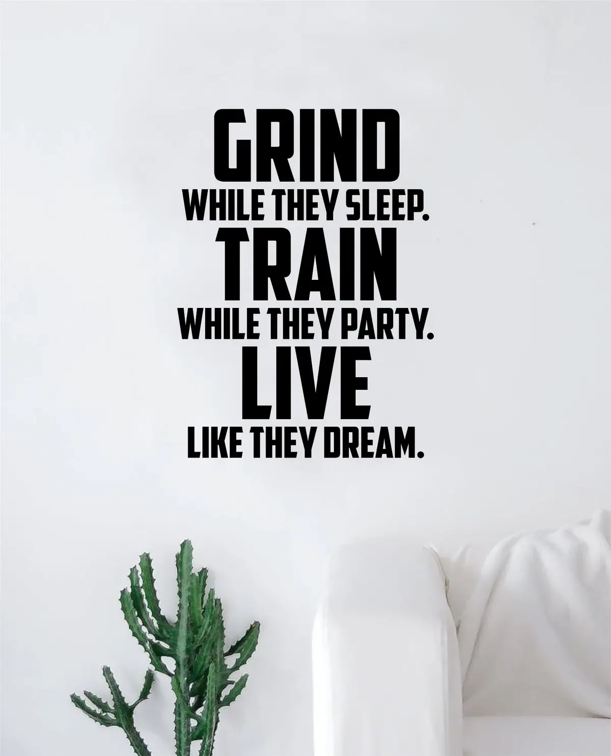 Grind Train Live Quote Decal Sticker Wall Vinyl Art Decor Home Inspirational Teen Classroom Sports Gym Motivational 1