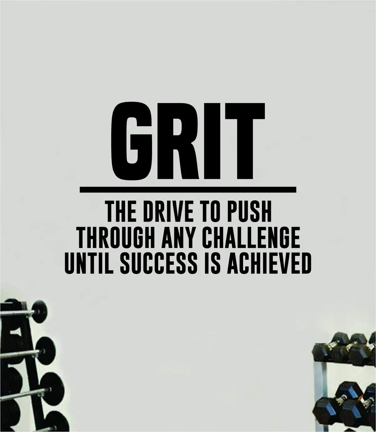 Grit Wall Decal Sticker Vinyl Art Wall Bedroom Room Home Decor Inspirational Motivational Teen Sports Gym Lift Weights Fitness Girls Health 1