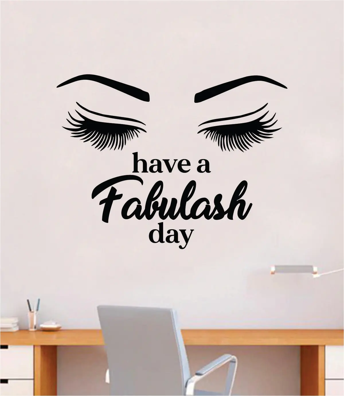 Have A Fabulash Day Wall Decal Sticker Vinyl Home Decor Bedroom Art Make Up Cosmetics Beauty Salon Girls Eyes Lashes Brows Eyelashes Eyebrows 1