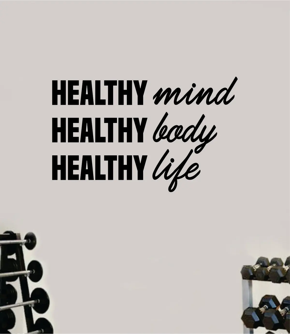 Healthy Mind Body Life Fitness Gym Quote Health Work Out Decal Sticker Vinyl Art Wall Room Decor Teen Motivation Inspirational Girls Lift 1