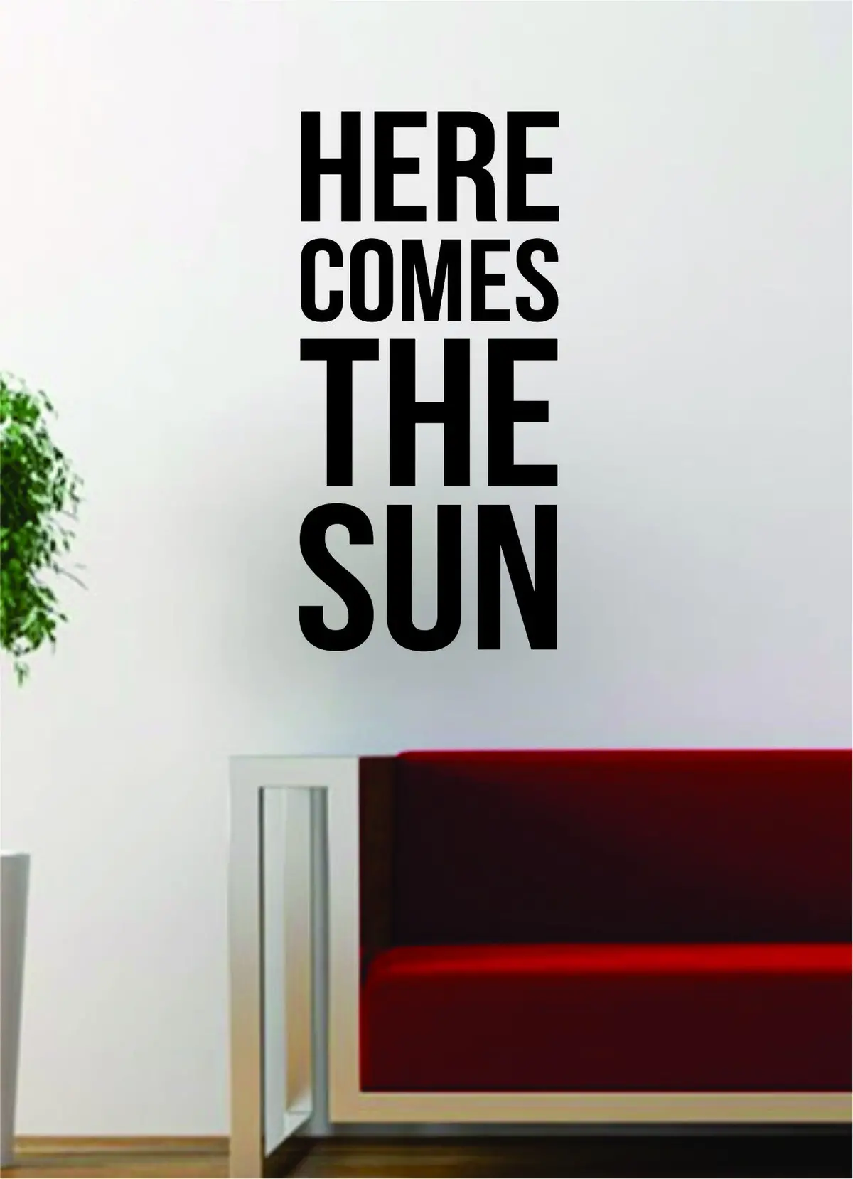 Here Comes The Sun Quote Decal Sticker Wall Vinyl Art Words Decor Gift Music Lyrics The Beatles 1