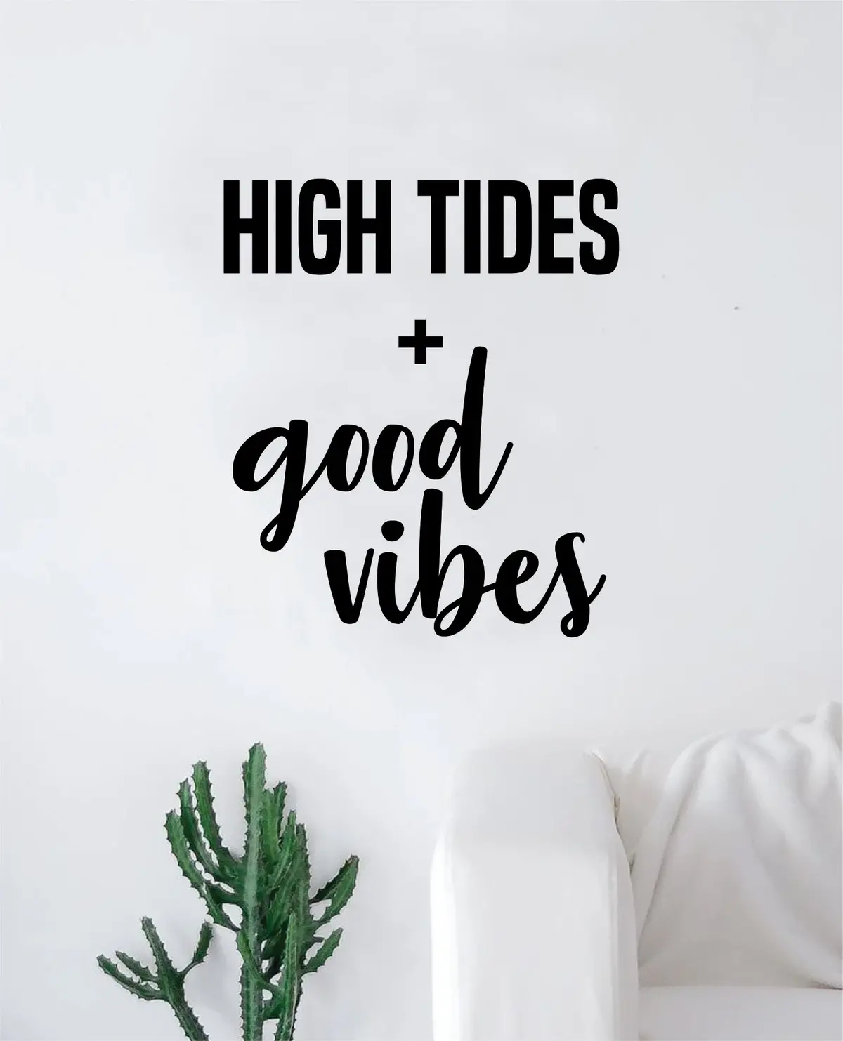 High Tides Good Vibes Decal Sticker Wall Vinyl Art Wall Bedroom Room Decor Motivational Inspirational Teen Ocean Beach 1