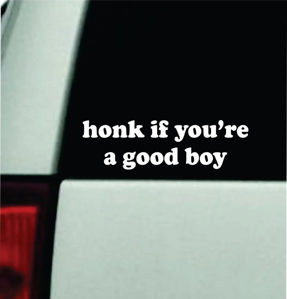 Honk If You're A Good Boy Car Decal Bumper Sticker Truck Mirror Window Windshield Girls Funny Meme Cute 1