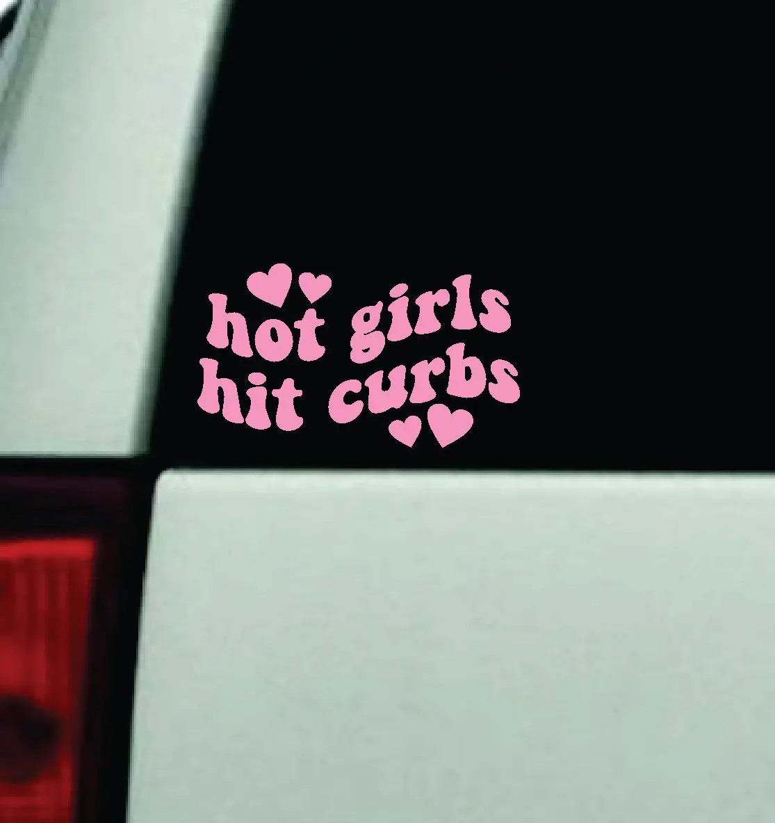 Hot Girls Hit Curbs V2 Car Decal Truck Window Windshield Mirror Jdm Bumper Sticker Vinyl Quote Trendy Cute 1