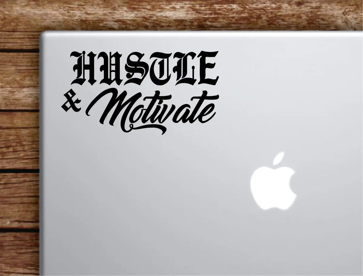Hustle And Motivate Laptop Wall Decal Sticker Vinyl Art Quote Macbook Decor Car Window Truck Kids Baby Teen Inspirational Girls Boys Motivational Nipsey Hussle 1