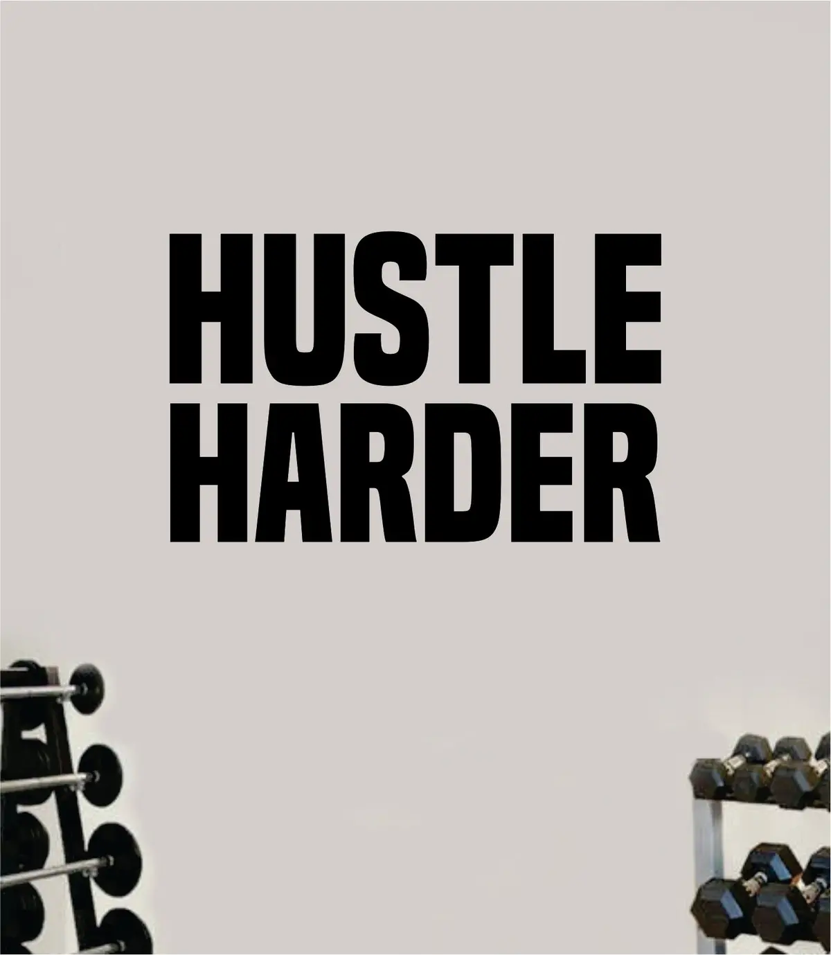 Hustle Harder Wall Decal Home Decor Bedroom Room Vinyl Sticker Art Work Out Quote Beast Gym Fitness Lift Strong Inspirational Motivational Health Girls 1