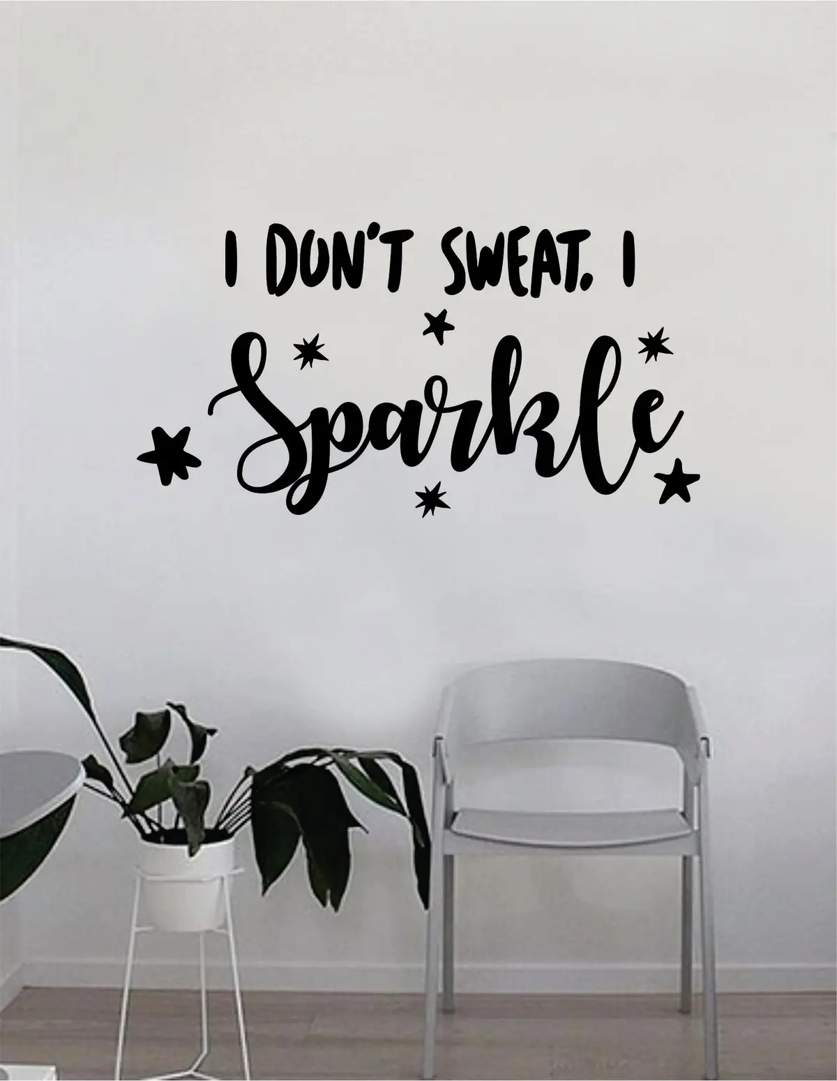 I Don't Sweat I Sparkle Quote Fitness Health Work Out Gym Decal Sticker Wall Vinyl Art Wall Bedroom Living Room Decor Weights Motivation Inspirational Girls Woman Women Ladies Run Cardio 1