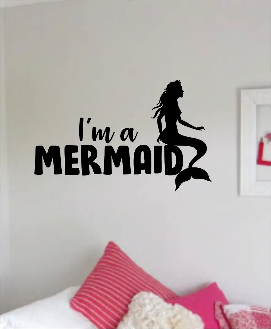 I'm A Mermaid Wall Decal Sticker Vinyl Art Decor Room Bedroom Inspirational Girls Teen Ocean Beach Sea Cute Quote Baby Nursery 1
