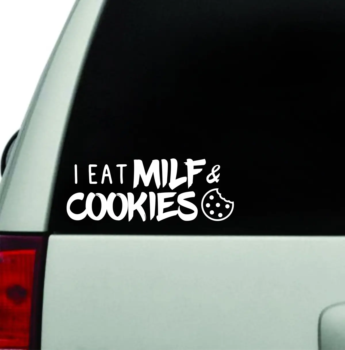 I Eat Milf And Cookies V2 Small Wall Decal Car Truck Window Windshield Jdm Sticker Vinyl Lettering Quote Drift Boy Girl Funny Sadboyz Racing Men Broken Heart Club Japanese Mom 1