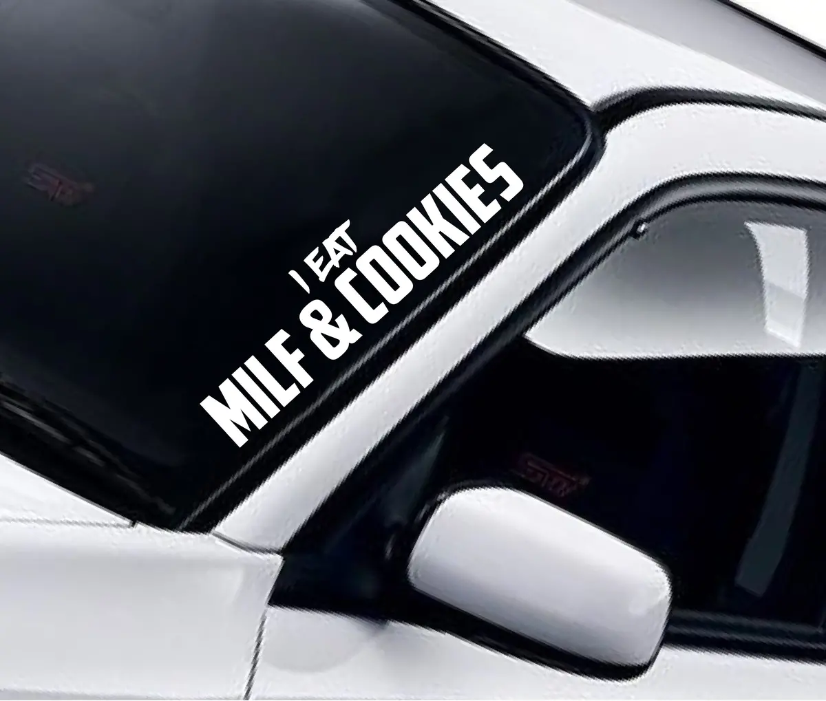 I Eat Milf And Cookies V2 Wall Decal Car Truck Window Windshield Jdm Sticker Vinyl Lettering Quote Drift Boy Girl Funny Sadboyz Racing Men Broken Heart Club Japanese 1