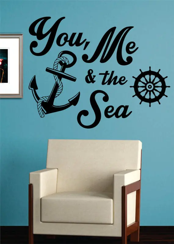 You Me And The Sea Quote Anchor Nautical Decal Sticker Wall Vinyl Art Decor 1