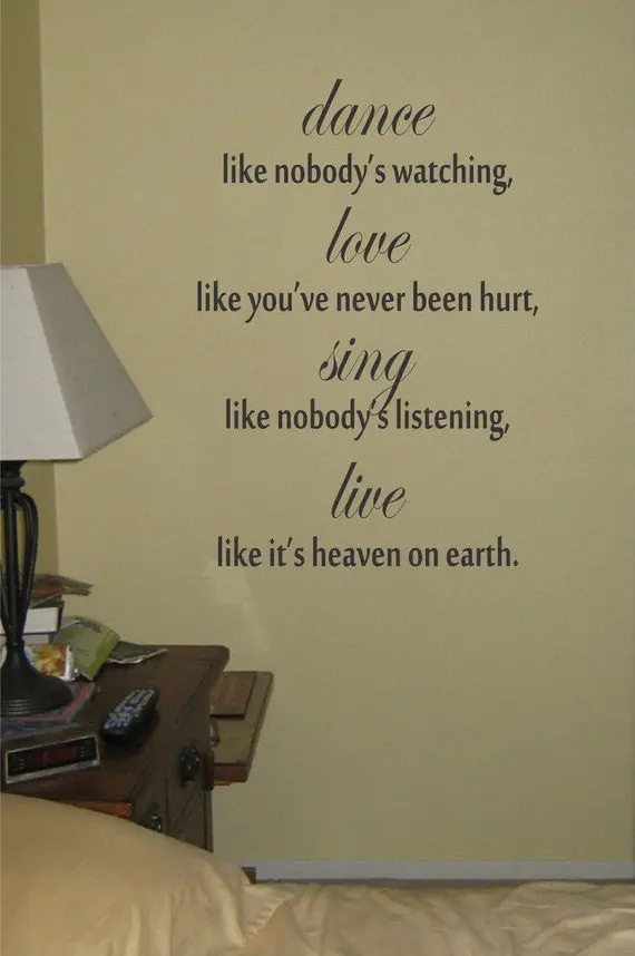Dance Love Sing Live Inspirational Quote Decal Sticker Wall Vinyl Decor Art 1